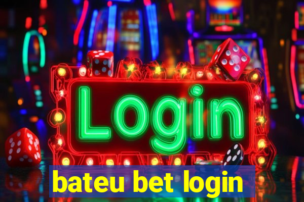 bateu bet login